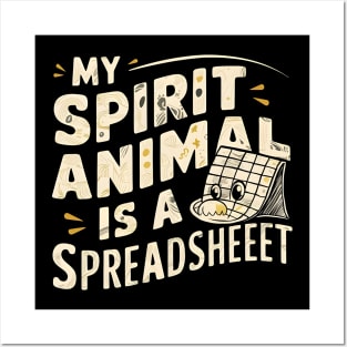 My Spirit Animal is a Spreadsheet  | Accountant Posters and Art